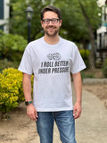 "I Roll Better Under Pressure" White Oversized Boxy T‑Shirt